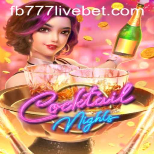 Immerse Yourself in the Vibrant World of CocktailNights with fb777 live