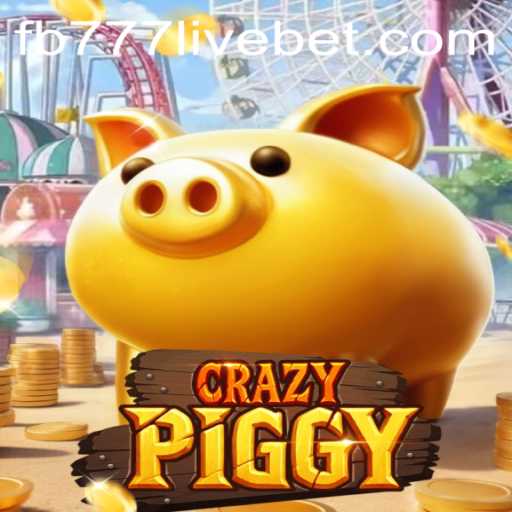 Exploring the Exciting World of CrazyPiggy and the Phenomenon of FB777 Live