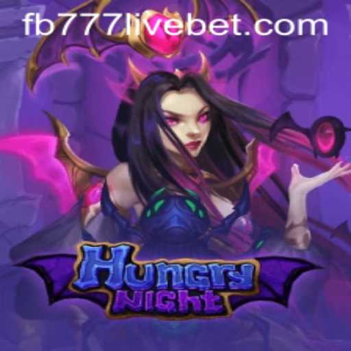 Dive into the Thrilling World of HungryNight: An Engaging Adventure with fb777 Live
