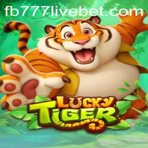 Exploring the Exciting World of LuckyTiger and FB777 Live